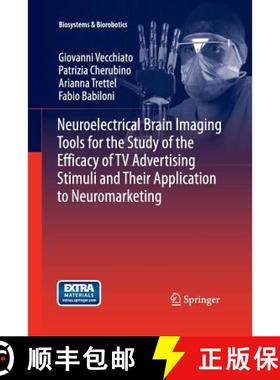 【3-4周达】Neuroelectrical Brain Imaging Tools for the Study of the Efficacy of TV Advertising Stimul... [9783642436765]