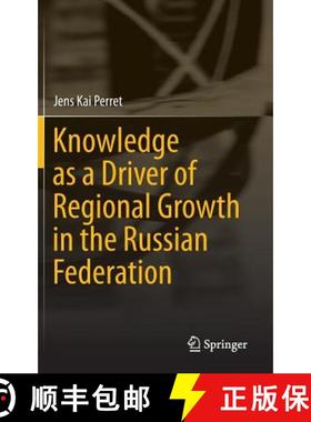 【3-4周达】Knowledge as a Driver of Regional Growth in the Russian Federation [9783642402784]