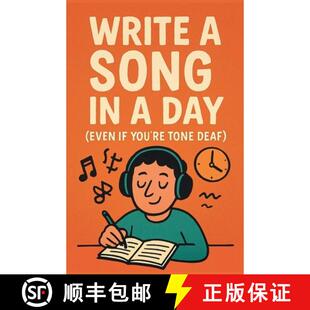【3-4周达】Write a Song in a Day (Even If You're Tone Deaf) [9798231392322]