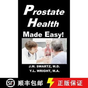 【3-4周达】Prostate Health Made Easy!: Navigating Benign Prostatic Hypertrophy (BPH) and Prostate Can... [9781312286405]