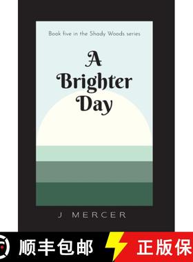 预订 A Brighter Day: The final installment of the Shady Woods series - a fun, easy to read paranormal [9798987256794]