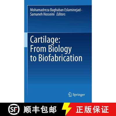 【3-4周达】Cartilage: From Biology to Biofabrication [9789819924547]