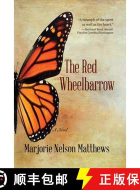 【3-4周达】The Red Wheelbarrow: A Novel [9781578691623]
