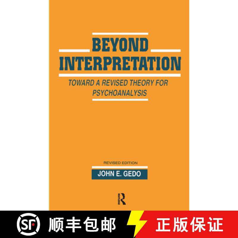 【3-4周达】Beyond Interpretation: Toward a Revised Theory for Psychoanalysis [9780881631647]