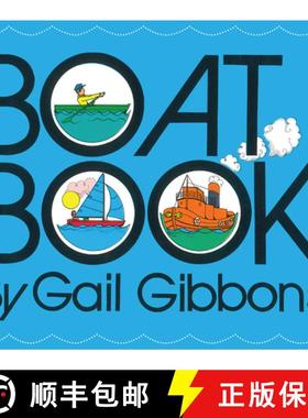 【3-4周达】Boat Book: An Engaging Introduction to Boats Including Rowboats, Sailboats, Canoes, and More [9780823439782]