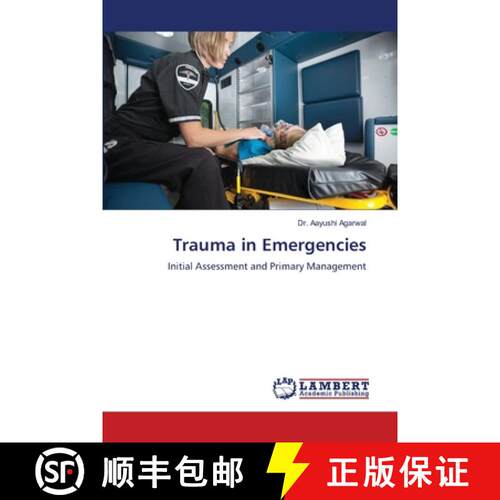 【3-4周达】Trauma in Emergencies: Initial Assessment and Primary Management (Aufl.) [9786209400360]