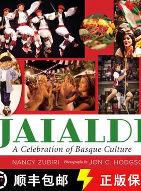 【3-4周达】Jaialdi: A Celebration of Basque Culture [9781647790530]