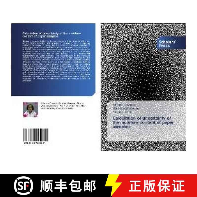 预订 Calculation of uncertainty of the moisture content of paper samples [9786138780847]