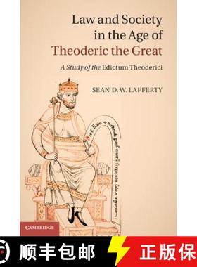 【3-4周达】Law and Society in the Age of Theoderic the Great: A Study of the Edictum Theoderici [9781107028340]