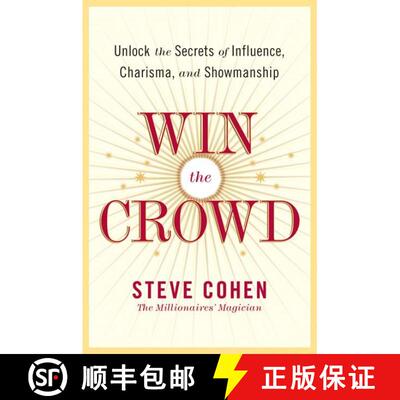【3-4周达】Win The Crowd: Unlock The Secrets Of Influence, Charisma, And Showmanshi p [9780060742058]