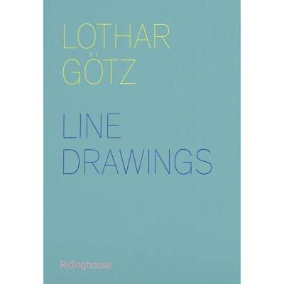 【4周达】Lothar Gotz: Line Drawings, 2009-14 [9781909932036]