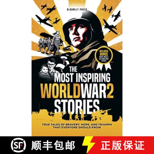 【3-4周达】The Most Inspiring World War 2 Stories: The Most Inspiring World War 2 Stories [9798230563457]