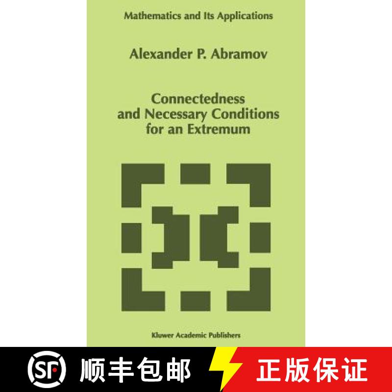 【3-4周达】Connectedness and Necessary Conditions for an Extremum [9780792349105]
