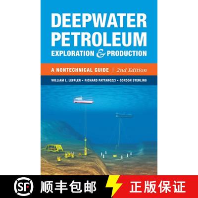 【3-4周达】Deepwater Petroleum Exploration & Production: A Nontechnical Guide [9781593702533]