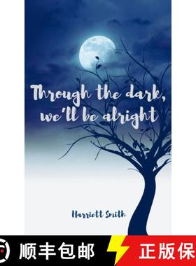 预订 Through the dark, we'll be alright [9789357446419]