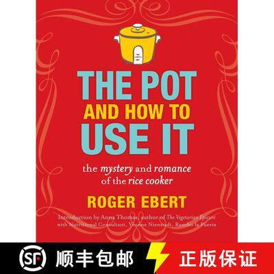 【3-4周达】The Pot and How to Use It: The Mystery and Romance of the Rice Cooker [9780740791420]