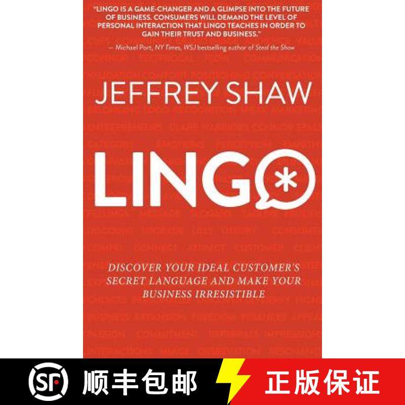 预订 Lingo: Discover Your Ideal Customer's Secret Language and Make Your Business Irresistible [9780999518700]