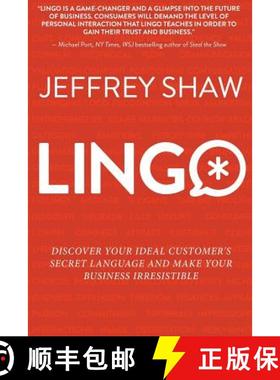 预订 Lingo: Discover Your Ideal Customer's Secret Language and Make Your Business Irresistible [9780999518700]