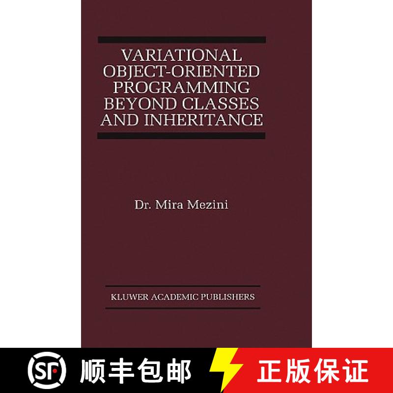 【3-4周达】Variational Object-Oriented Programming Beyond Classes and Inheritance [9780792383130]