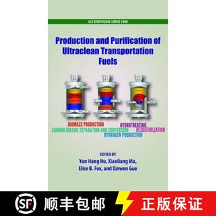 【3-4周达】Production and Purification of Ultraclean Transportation Fuels [9780841226937]