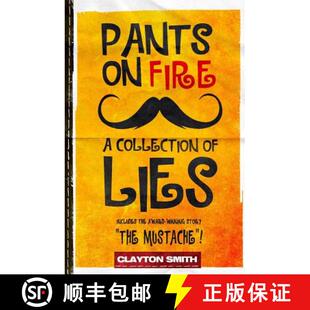 【3-4周达】Pants on Fire: A Collection of Lies [9780989806817]