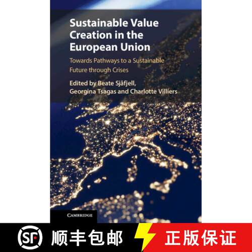 预订 精装 Sustainable Value Creation in the European Union: Towards Pathways to a Sustainable Future ... [9781009243896]