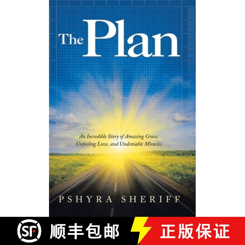 【2-3周达】The Plan: An Incredible Story of Amazing Grace, Unfailing Love, and Undeniable Miracles [9781664230897]