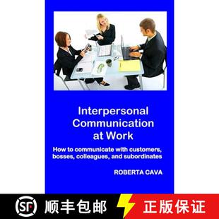 Communication How Interpersonal bosses 9780648443766 customers 4周达 communicate Work colleagues... with