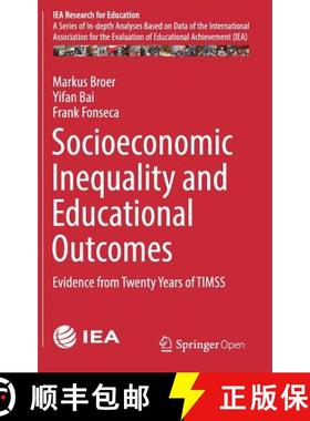 【3-4周达】Socioeconomic Inequality and Educational Outcomes : Evidence from Twenty Years of TIMSS [9783030119904]