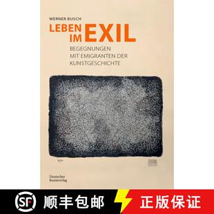 【3-4周达】Leben im Exil – Begegnungen mit Emigranten der Kunstgeschichte [9783422802537]