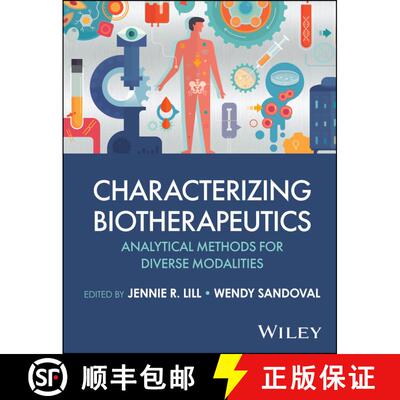 【3-4周达】精装 Characterizing Biotherapeutics: Analytical Methods  for Diverse Modalities [9781394236114]