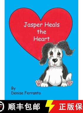 【3-4周达】Jasper Heals the Heart [9780578718262]
