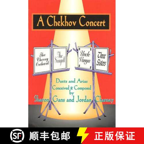 【3-4周达】A Chekhov Concert: Duets and Arias from the Plays of Anton Chekhov / Conceived and Compose... [9781557832733]