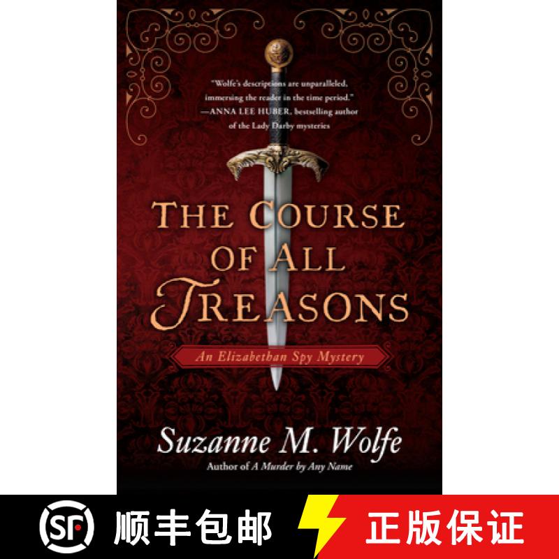 【3-4周达】The Course of All Treasons: An Elizabethan Spy Mystery [9781643851785]