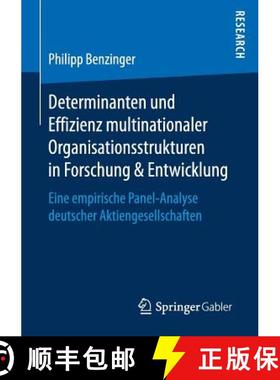 【3-4周达】Determinanten und Effizienz multinationaler Organisationsstrukturen in Forschung & Entwick... [9783658169169]