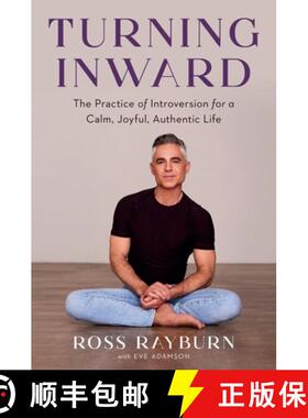 【3-4周达】Turning Inward: The Practice of Introversion for a Calm, Joyful, Authentic Life [9780306832444]