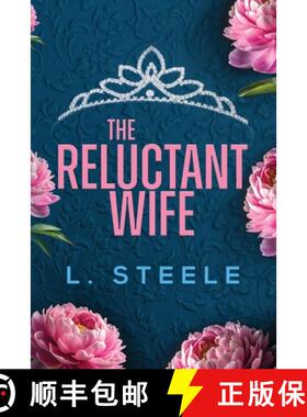 【3-4周达】The Reluctant Wife:  A Bodyguard - Princess Marriage of Convenience Romance (The Davenport... [9781917127875]