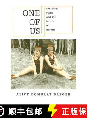 【3-4周达】One of Us: Conjoined Twins and the Future of Normal [9780674018259]