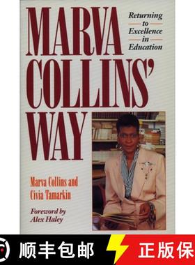 【3-4周达】Marva Collins' Way: Returning to Excellence in Education [9780874775723]