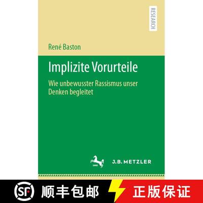 【3-4周达】Implizite Vorurteile : Wie unbewusster Rassismus unser Denken begleitet (1. Aufl. 2020) (1... [9783476057266]