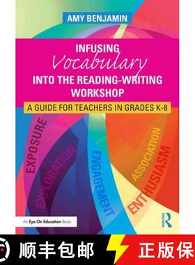 【3-4周达】Infusing Vocabulary Into the Reading-Writing Workshop : A Guide for Teachers in Grades K-8 [9781138126145]