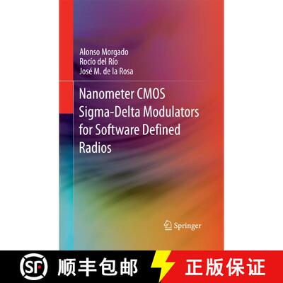 【3-4周达】Nanometer CMOS Sigma-Delta Modulators for Software Defined Radio [9781489994318]