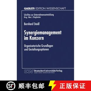 【3-4周达】Synergiemanagement im Konzern : Organisatorische Grundlagen und Gestaltungsoptionen [9783824468690]