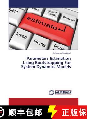 预订 Parameters Estimation Using Bootstrapping for System Dynamics Models [9783659532696]
