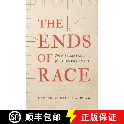 预订 精装 The Ends of Race – The Rise and Fall of a Scientific Myth [9780691291628]