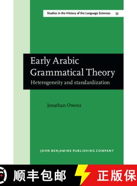 【3-4周达】Early Arabic Grammatical Theory: Heterogeneity and standardization [9789027245380]