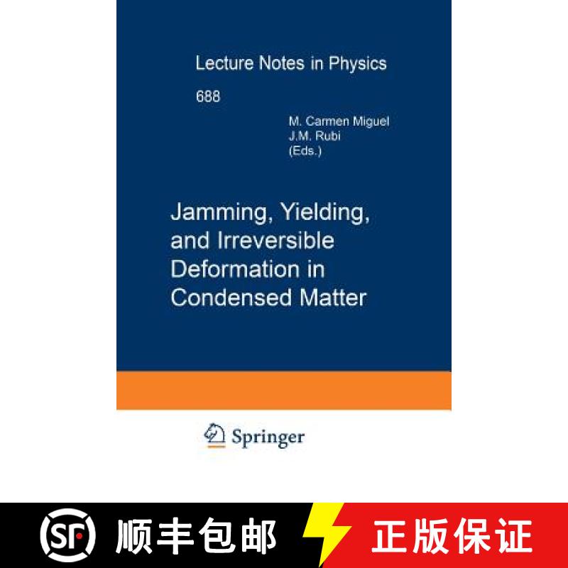【4周达】Jamming, Yielding, and Irreversible Deformation in Condensed Matter [9783642421709]