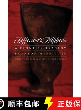 【3-4周达】Jefferson's Nephews: A Frontier Tragedy [9780803282971]