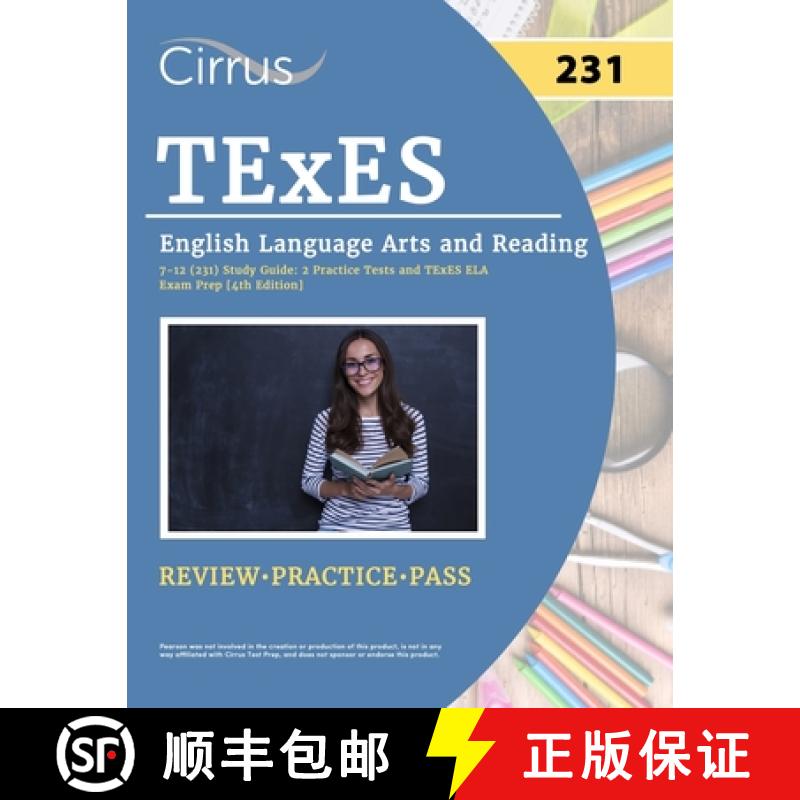 【2-3周达】TExES English Language Arts and Reading 7-12 (231) Study Guide: 2 Practice Tests and TExES... [9781637985359]