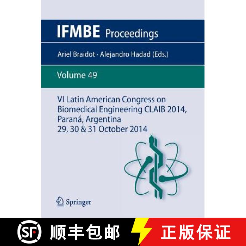 【3-4周达】VI Latin American Congress on Biomedical Engineering Claib 2014, Paraná, Argentina 29, 30... [9783319131160]